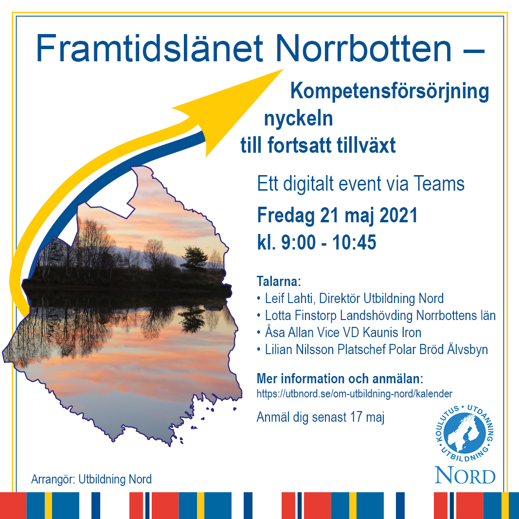 Framtidslänet Norrbotten - Kompetensförsörjning nyckeln till fortsatt tillväxt